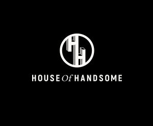 House of Handsome